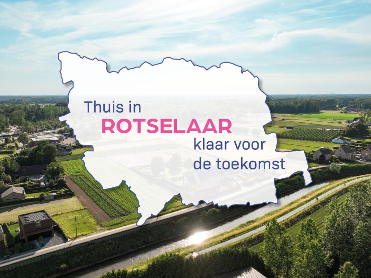 Thuis in Rotselaar, Rotselaar klaar voor de toekomst.